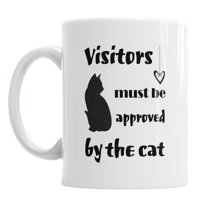 Visitors Must Be Approved by the Cat Mug